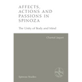 Affects, Actions and Passions in Spinoza: The Unity of Body and Mind - Paperback