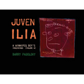 Juvenilia: A Winnipeg Boy's Imaginings (Volume 4) - Paperback