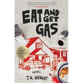Eat and Get Gas - Paperback