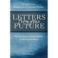 Letters From Your Future: Messages From The Ascended Masters - Paperback