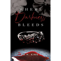 Where Darkness Bleeds - Paperback