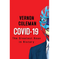 Covid-19: The Greatest Hoax in History - Paperback