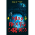 Tales from the Dark Side: Ten short horror stories for Halloween - Paperback