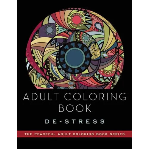 Adult Coloring Book: De-Stress: Adult Coloring Books - Paperback
