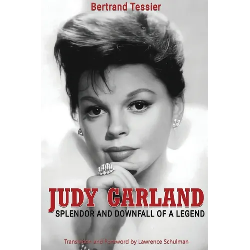 Judy Garland - Splendor and Downfall of a Legend - Paperback