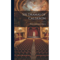 Six Dramas of Calderón - Hardcover