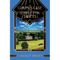 The Curious Case of the Templeton-Swifts: A 1920s Mystery - Paperback