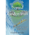 Beyond the Garden Wall: Bride of Christ Bride of Man - Paperback