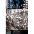 Columbus: The Story of a City - Hardcover