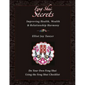 Feng Shui Secrets: Improving Health, Wealth & Relationship Harmony: Do Your Own Feng Shui Using the Feng Shui Checklist - Paperback