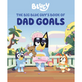 Bluey: The Big Blue Guy's Book of Dad Goals - Hardcover