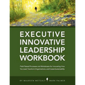 Innovative Leadership Workbook for Executives - Paperback