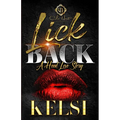 Lick Back: A Hood Love Story - Paperback