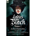 Ladies in Black: Volume 2: 16 Tales of Ghosts and Terror by the Mistresses of Supernatural Fiction - Paperback