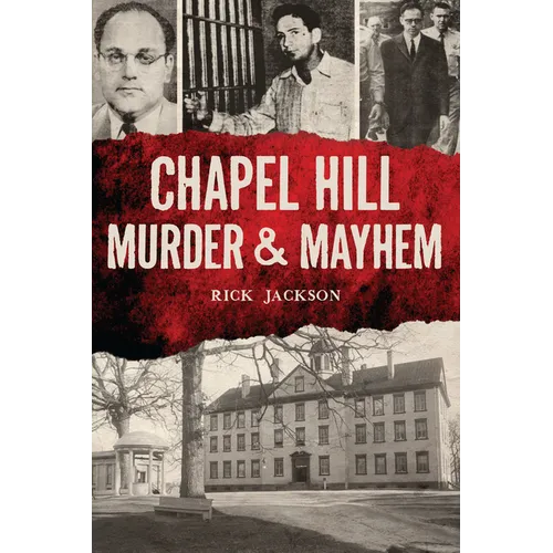 Chapel Hill Murder & Mayhem - Paperback