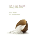 Eat It And Beat It: Getting Over Autism - Paperback