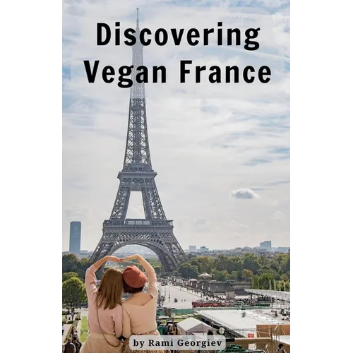 Discovering Vegan France - Paperback