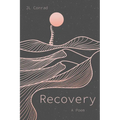 Recovery: A Poem - Paperback