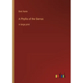 A Phyllis of the Sierras: in large print - Paperback