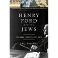 Henry Ford and the Jews: The Mass Production of Hate - Paperback