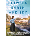 Between Earth and Sky - Paperback