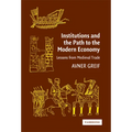 Institutions and the Path to the Modern Economy: Lessons from Medieval Trade - Paperback