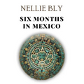 Six Months in Mexico - Paperback