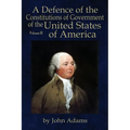 A Defence of the Constitutions of Government of the United States of America: Volume III - Paperback