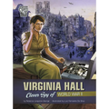 Virginia Hall: Clever Spy of World War II - Hardcover