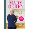 Love to Cook: 120 Joyful Recipes from My New BBC Series - Hardcover