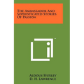 The Ambassador And Sophisticated Stories Of Passion - Paperback