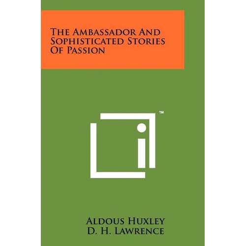 The Ambassador And Sophisticated Stories Of Passion - Paperback