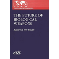 The Future of Biological Weapons - Paperback