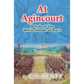 At Agincourt: A Tale of the White Hoods of Paris - Paperback
