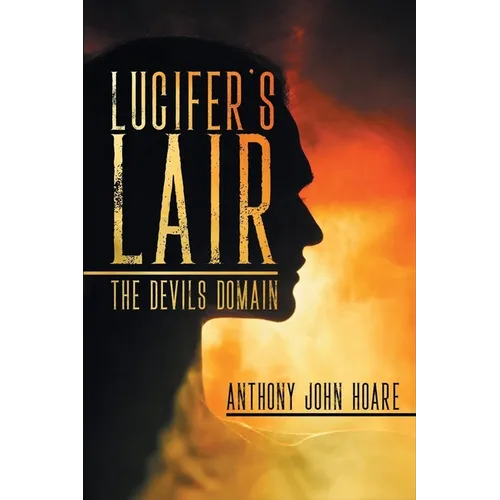 Lucifer's Lair: The Devils Domain - Paperback