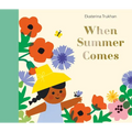 When Summer Comes - Hardcover