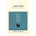 Dreams in Analysis (Chiron Clinical Series) - Hardcover