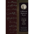 A Muslim American Slave: The Life of Omar Ibn Said - Paperback