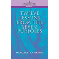 Twelve Lessons from the Seven Purposes - Paperback