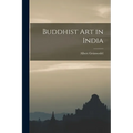 Buddhist Art in India - Paperback