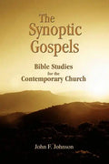 The Synoptic Gospels: Bible Studies for the Contemporary Church - Paperback