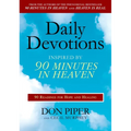 Daily Devotions Inspired by 90 Minutes in Heaven: 90 Readings for Hope and Healing - Paperback