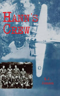 Hann's Crew: 490th Bomb Group of the Mighty 8th Air Force - Hardcover