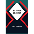 Ben O' Bill'S, The Luddite: A Yorkshire Tale - Paperback
