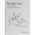 The Other Voice: Translations from the Übertragungen of Paul Celan - Hardcover