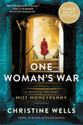 One Woman's War: A Novel of the Real Miss Moneypenny - Paperback