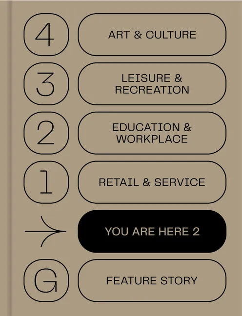 You Are Here 2: A New Approach to Signage and Wayfinding - Hardcover