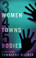 3 Women 4 Towns 5 Bodies - Paperback