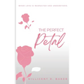 The Perfect Petal - Paperback
