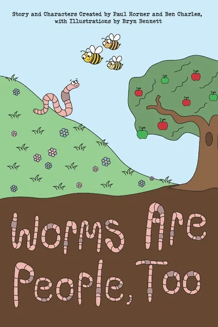 Worms are People, Too - Paperback